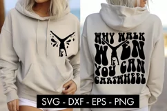 Why Walk When You Can Cartwheel SVG Cut File PNG Product Image 3