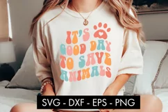 It's A Good Day To Save Animals SVG Cut File PNG Product Image 3