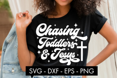 Chasing Toddlers and Jesus SVG Product Image 3