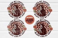 I like my coffee black like my soul Sublimation PNG Product Image 4