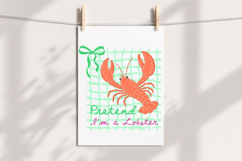 Pretend I'm a Lobster, Summer funny png Product Image 4