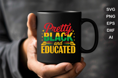 Pretty Black And Educated SVG File | Black History Month SVG Product Image 3