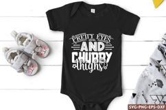 Pretty eyes and chubby thigh SVG, Baby SVG Product Image 1
