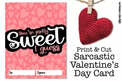 I Guess You are Pretty Sweet Valentine's Day Card Printable Product Image 1