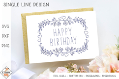 Happy Birthday SVG for Foil Quill | Single Line Designs Product Image 1