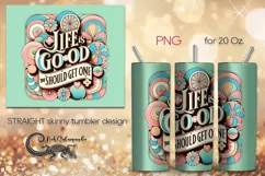 Inspirational Inscription | Skinny tumbler designs PLUS3 Product Image 1
