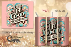 Inspirational Inscription | Skinny tumbler designs PLUS4 Product Image 1