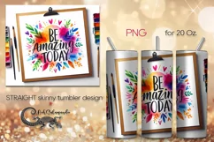 Inspirational Inscription | Skinny tumbler designs PLUS6 Product Image 1