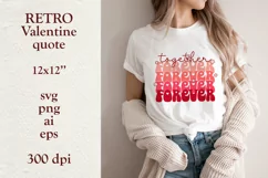 Together forever. Retro Valentine's day quote SVG, PNG. Product Image 1