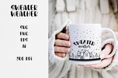 Sweater weather Christmas quote SVG, PNG, EPS. Product Image 1