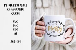 Be Merry yáll Christmas quote SVG, PNG, EPS. Product Image 1