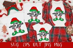 I've Been Elfin Good All Year Christmas SVG Product Image 1