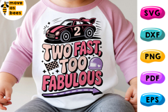 Two Fast Too Fabulous Svg, Png, Racing 2nd Birthday Boy,Girl Product Image 1