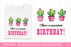 House Plant Quote Sublimation. Cactus Sublimation Product Image 1