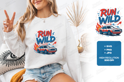 Run Wild Retro Car Racing Graphic Design for Shirts Product Image 1