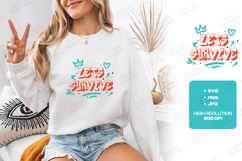 Let’s Survive Text Art T-Shirt Design Product Image 1