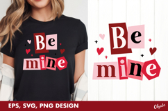 Cute Quote For Valentine's Day, Valentine Tshirt SVG, PNG,EP Product Image 1