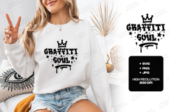 Graffiti Soul SVG PNG JPG Urban Street Crown Drip Shirt Product Image 1