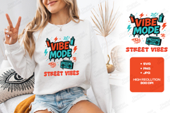 Vibe Mode Street Vibes Design Product Image 1