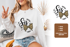 Sister Sis Vibes SVG - Trendy Leopard Print Bow Sisterhood Product Image 2