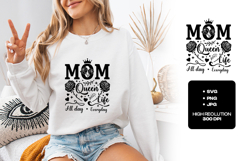 MOM Queen Life SVG - Trendy Rose Floral Motherhood Design Product Image 2