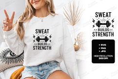 Sweat Builds Strength Motivational Gym Fitness Design Product Image 3