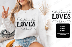 Oh How He Loves Us SVG Design Christian Bible Verse Design Product Image 3