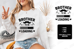 Brother to Be Loading SVG New Sibling Sublimation Design Product Image 2
