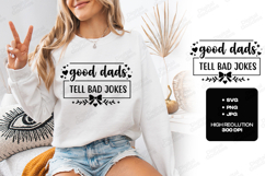 Good Dads Tell Bad Jokes SVG - Funny Fatherhood Shirt Design Product Image 3