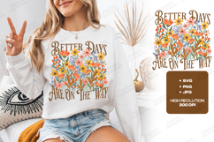 Better Days Are On The Way Boho Floral JPG Digital Design Product Image 3