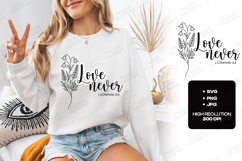 Love Never Floral Quote SVG Design Christian Art Product Image 3