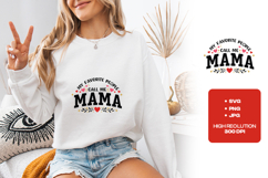 My Favorite People Call Me Mama SVG - Heart Motherhood Desig Product Image 2