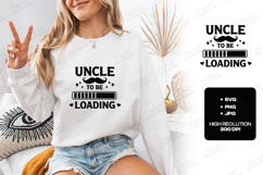 Uncle to Be Loading SVG New Uncle Sublimation Design PNG Product Image 1