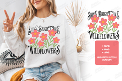 Shine Bright Like Wildflowers Floral SVG Sublimation PNG Product Image 1