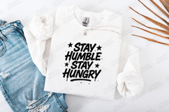 Stay Humble Stay Hungry Motivational Graphic Design Product Image 2