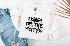 King Of The City SVG PNG JPG Urban Street Style Shirt Art Product Image 2