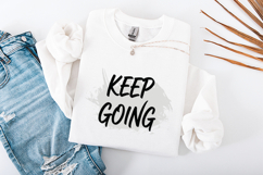 Keep Going SVG - Motivational Hand Drawn Typography Quote Product Image 3