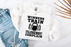 Winners Train Losers Complain Gym Motivational SVG Product Image 2