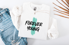 Forever Young SVG - Trendy Brush Lettering Quote Design Product Image 3