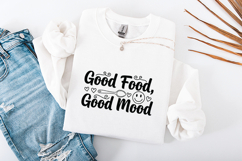 Good Food Good Mood SVG - Kitchen &amp; Cooking Quote Design Product Image 3
