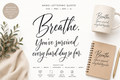 Breathe, You've Survived Every Hard Day So Far | SVG Product Image 1