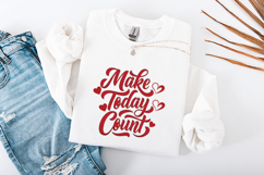 Make Today Count SVG - Inspirational Hand Lettered Quote Product Image 3
