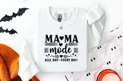 Mama Mode SVG - Trendy Motherhood All Day Every Day Design Product Image 2