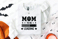 Mom to Be Loading SVG New Mother Sublimation Design PNG Product Image 2