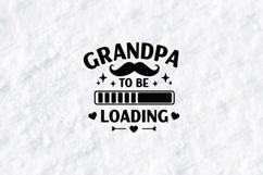 Grandpa to Be Loading SVG New Grandfather Sublimation PNG Product Image 1