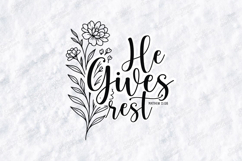 He Gives Rest Matthew 11:28 Bible Verse Shirt Design Product Image 1