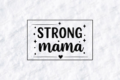 Strong Mama SVG - Modern Motherhood Squad Shirt Design Product Image 1