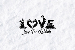 LOVE For Rabbits Pet SVG Cute Bunny Rabbit Lover PNG Product Image 3