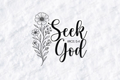 Seek God Floral Quote SVG Design Christian Art Product Image 1
