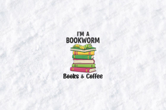 I’m A Bookworm Books And Coffee Cute Reading Shirt Design Product Image 3